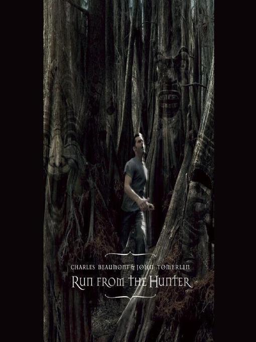 Title details for Run from the Hunter by Charles Beaumont - Available